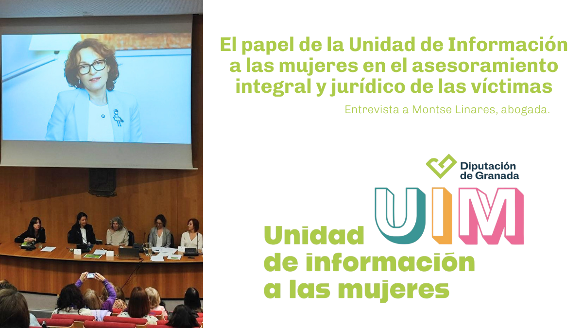 El papel de la Unidad de Informacion a las mujeres en el asesoramiento integral y juridico de las victimas - Igualdad en Granada